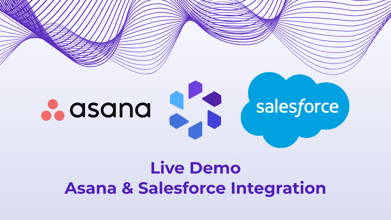 Live Demo: Asana & Salesforce Integration Thumbnail